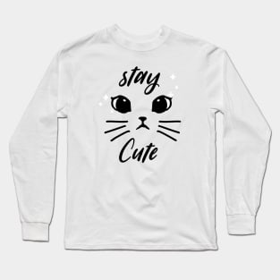 Stay Cute Cat Long Sleeve T-Shirt